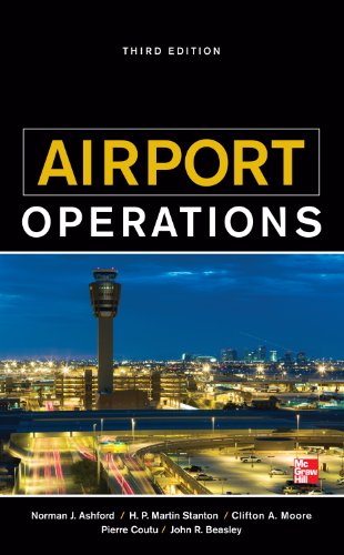 Airport Operations, Third Edition Airport Operations, Third Edition