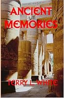 Ancient Memories 1594310823 Book Cover