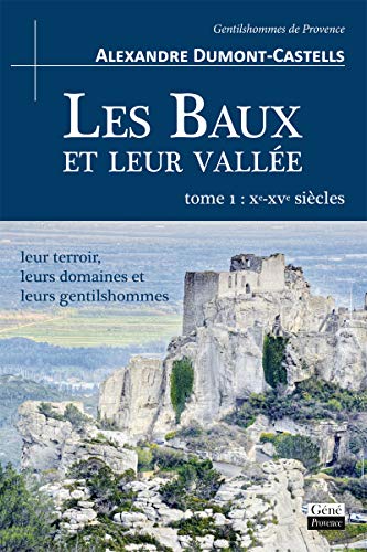 couverture de : Les Baux et leur vall&eacute;e