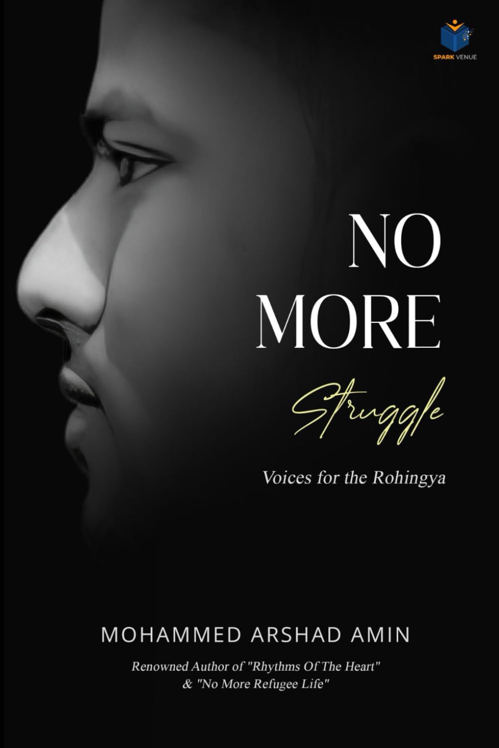 No More Struggle: Voices For the Rohingya