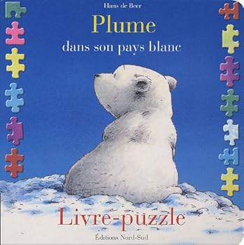 Plume dans son pays blanc : Livre-puzzle