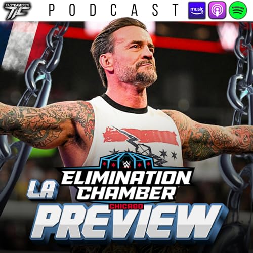 WWE ELIMINATION CHAMBER 2026 PREVIEW