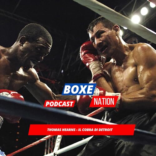 Thomas Hearns - Il cobra di Detroit