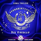 Der Videoclip: Pferdeinternat Sankt Anna, Band 2
