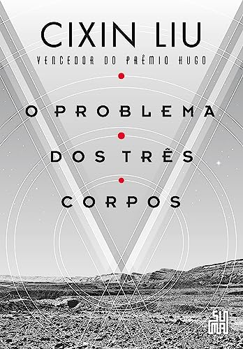 o problema dos três corpos - cixin liu