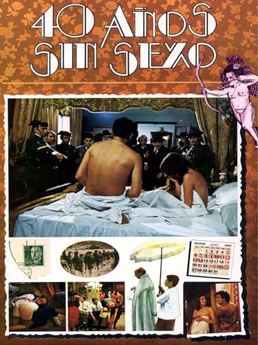 Cuarenta años sin sexo