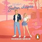 Saltan chispas: Maple Hills 2