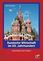 Russische Wirtschaft Im XX. Jahrhundert: Geschichte Einer Nation 3959347138 Book Cover