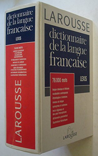Lexis: Larousse De La Langue Francaise (French Edition)