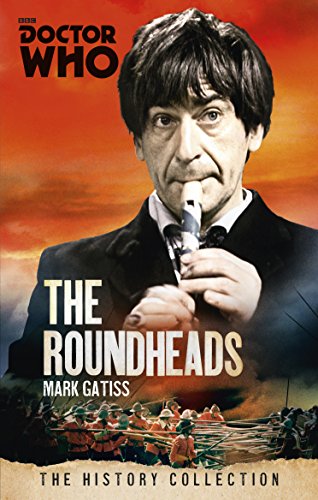 Doctor Who: The Roundheads: The History Collection (Doctor Who - The History Collection)