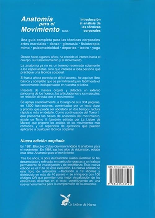 Anatomía para el movimiento: Introducción al análisis de las técnicas corporrales. Tomo I