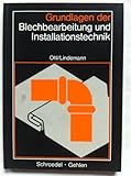 Grundlagen der Blechbearbeitung und Installationstechnik