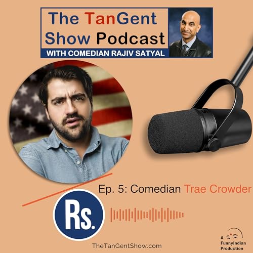 Ep. 5: Comedian Trae Crowder