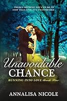 Unavoidable Chance 1505603641 Book Cover