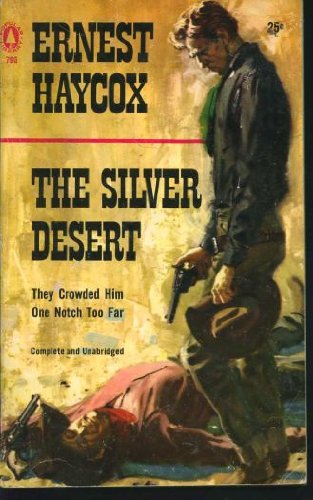 The Silver Desert B000SZ9QXE Book Cover