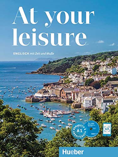Kurse Allgemeinsprache: At your leisure A1: Englisch mit Zeit und Muße / Kursbuch + Arbeitsbuch + 2 Kurse Allgemeinsprache: At your leisure A1: Englisch mit Zeit und Muße / Kursbuch + Arbeitsbuch + 2