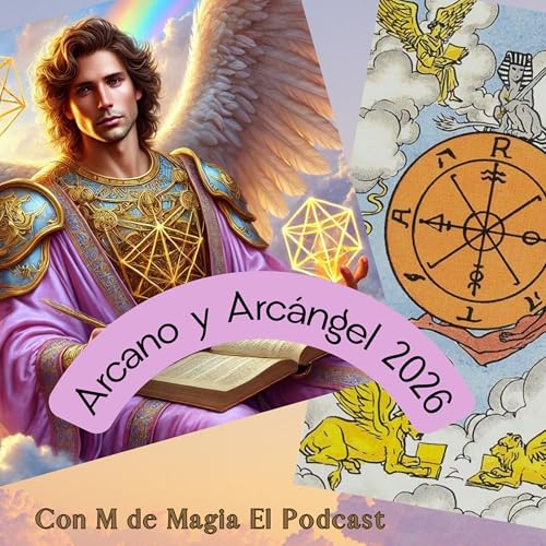 El Arcano y El Arc&aacute;ngel 2026
