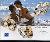  TOI ET MOI POUR UN MILLIER D\'ANNEES - LA COLLECTION D\'UN NOUVEAU MONDE.