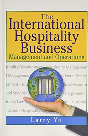 The International Hospitality Business: Management and Operations book cover
