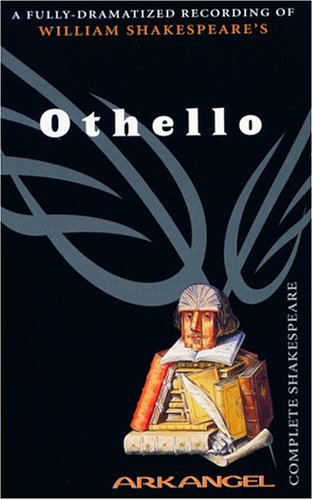 Othello (Arkangel Complete Shakespeare)