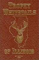 Trophy Whitetails of Illinois 0970207506 Book Cover