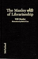 The Manley Art of Librarianship 0899508669 Book Cover