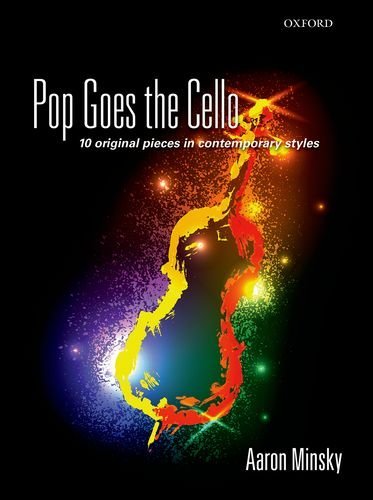 Pop Goes the Cello by Aaron Minsky (Composer) (17-Apr-2014) Sheet music      Sheet music