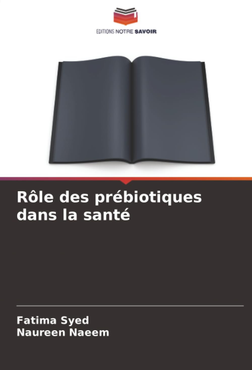 Rôle des prébiotiques dans la santé