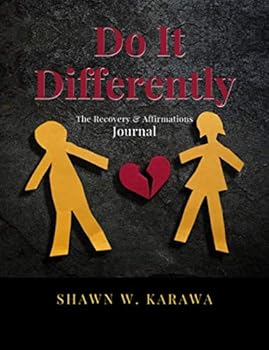 Paperback Do It Differently: The Recovery & Affirmations Journal Book