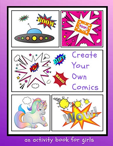 Create Your Own Comics: An Activity Book for Girls