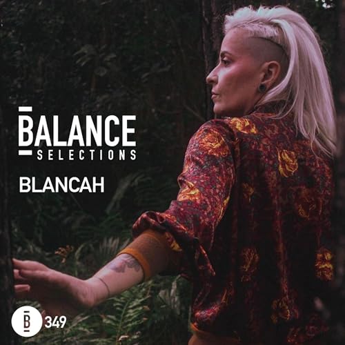 Page de couverture de Balance Selections 349: BLANCAh