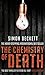 Produktbild The Chemistry of Death: The skin-crawlingly frightening David Hunter thriller