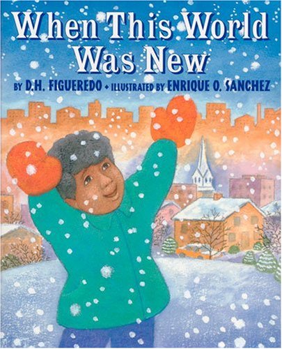 When This World Was New      Hardcover – Picture Book, January 1, 1999