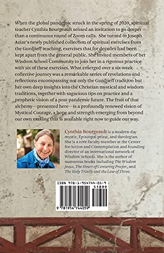 Mystical Courage: Commentaries on Selected Contemplative Exercises by G.I. Gurdjieff, as Compiled by