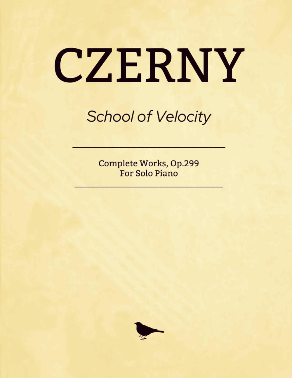 Czerny School of Velocity: Complete Works, Op.299 - For Solo Piano