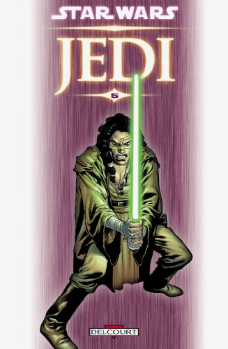 Star Wars - Jedi T05 : Au Bout de l'infini Star Wars - Jedi T05 : Au Bout de l'infini