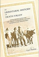 An Unnatural History of Death Valley 091249431X Book Cover