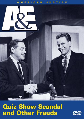 American Justice - Quiz Show Scandal and Other Frauds American Justice - Quiz Show Scandal and Other Frauds