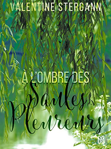 Télécharger A l'ombre des saules pleureurs (Mixed) PDF