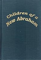 Children of a New Abraham B005MGBJKC Book Cover