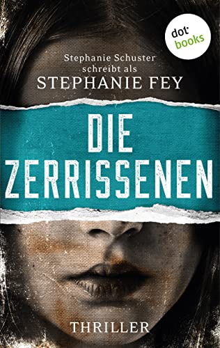 Die Zerrissenen: Ein Carina-Kyreleis-Thriller 3 | Die Gerichtsmedizinerin ermittelt (German Edition)