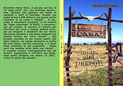 la casa: la mafia dei pascoli (Italian Edition)