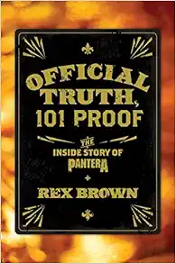 Official Truth, 101 Proof: The Inside Story of Pantera book cover