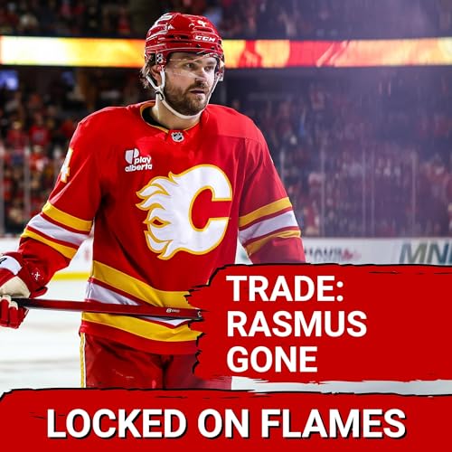 TRADE ALERT: Rasmus Andersson to Vegas | Can the Flames&rsquo; Picks Bring Hope?