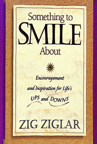 Something to Smile About: Encouragement and Ins... 817809049X Book Cover