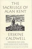 The Sacrilege of Alan Kent