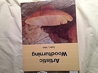 Artistic Woodturning 0842518266 Book Cover