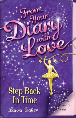 Step Back in Time: No. 3 (From Your Diary with Love): Amazon.co.uk ...