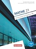  Mathe 21 - Sekundarstufe I/Oberstufe - Arithmetik und Algebra - Band 1: Schülerbuch B