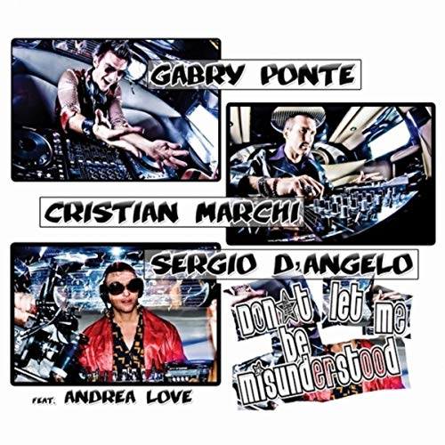 Gabry Ponte, Cristian Marchi, Sergio D’Angelo & Andrea Love